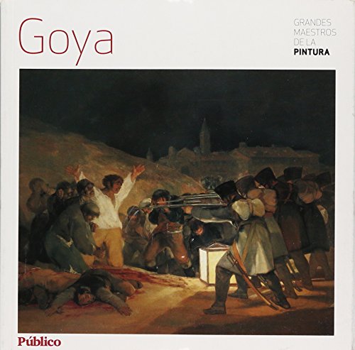 9788498207569: Grandes Maestros de la pintura Goya