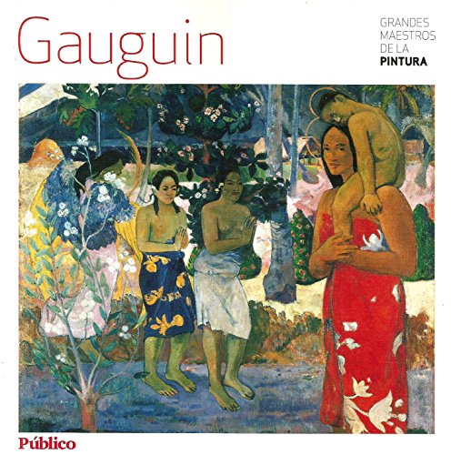 Stock image for Grandes Maestros de la Pintura: Gauguin for sale by Hamelyn