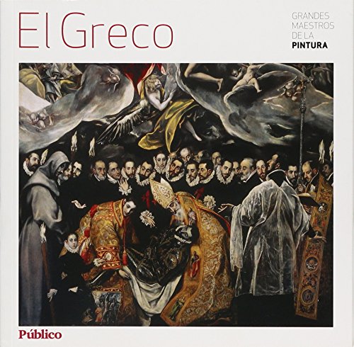 Beispielbild fr Grandes Maestros de la Pintura: el Greco zum Verkauf von Hamelyn