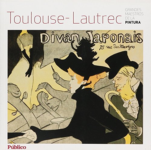 9788498207965: Grandes Maestros de la Pintura: Toulouse -Lautrec