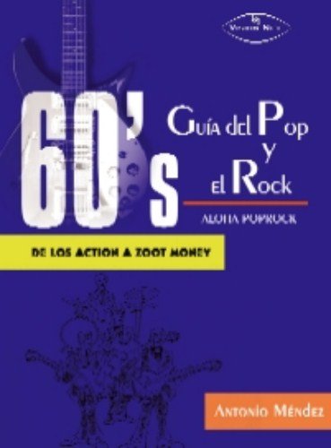 9788498212396: Gua del pop y el rock aos 60: aloha poprock