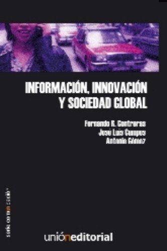 9788498212723: Informacin, innovacin y sociedad global