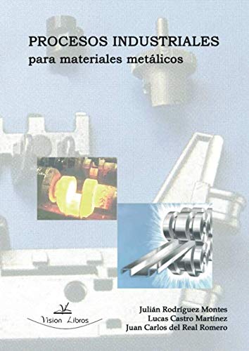 Beispielbild fr Procesos industriales para materiales metlicos (Spanish Edition) zum Verkauf von Book Deals