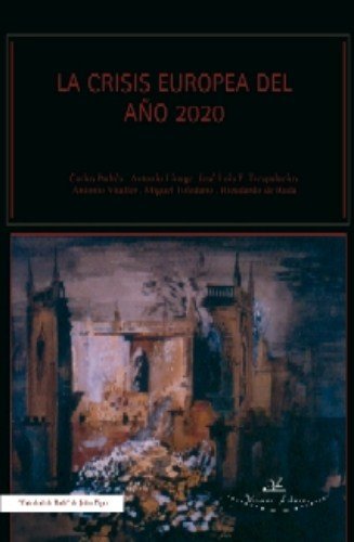 Beispielbild fr Crisis Europea del Ao 2020, La. zum Verkauf von OM Books