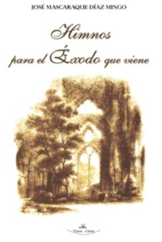 Beispielbild fr Himnos para el xodo Que Viene zum Verkauf von Hamelyn