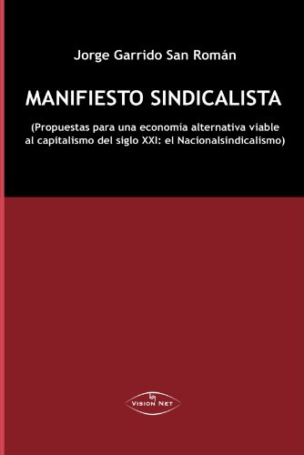 Beispielbild fr Manifiesto Sindicalista (SIN COLECCION) zum Verkauf von medimops