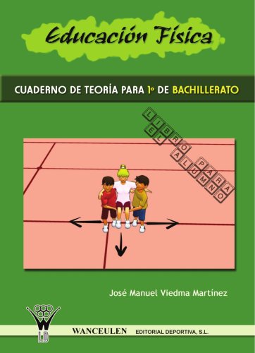 Educacion fisica. Cuaderno de teoria para 1º de bachillerato