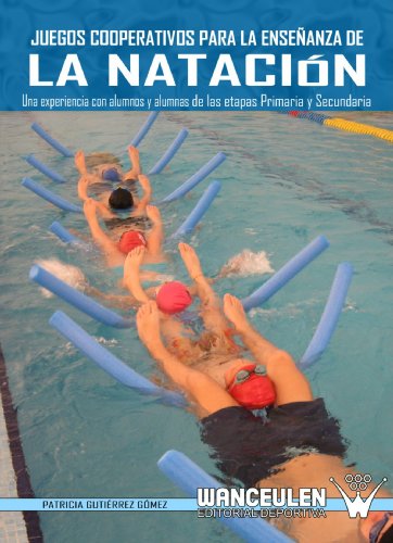 9788498235319: Juegos Cooperativos Para La Enseanza De La Natacion