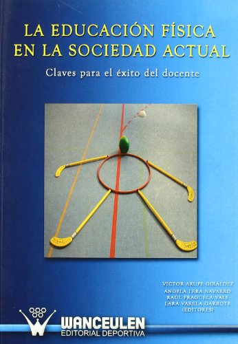 Beispielbild fr Educacion fisica sociedad actual zum Verkauf von Iridium_Books