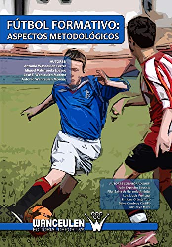 Imagen de archivo de Futbol formativo: aspectos metodologicos (Spanish Edition) a la venta por Lucky's Textbooks