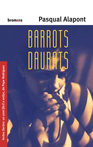 Imagen de archivo de Barrots daurats a la venta por medimops