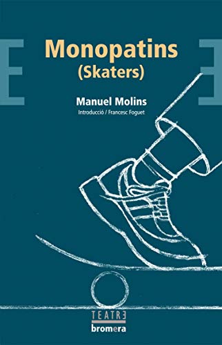 Beispielbild fr Monopatins (skaters) (Bromera Teatre, Band 38) zum Verkauf von medimops