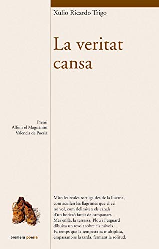 Stock image for LA VERITAT CANSA for sale by Librerias Prometeo y Proteo
