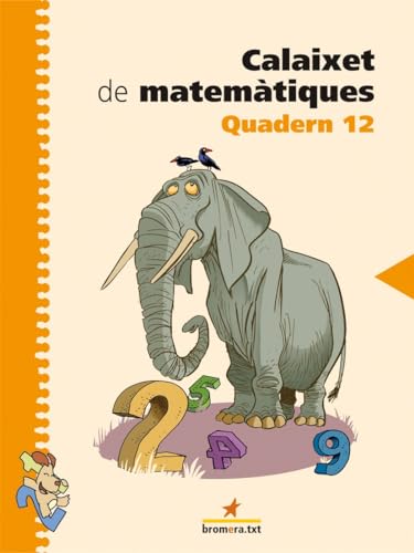 Stock image for CALAIXET MATEMTIQUES. QUADERN 12 for sale by Zilis Select Books