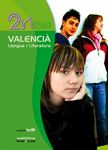 Projecte ONA, valencià, llengua i literatura, 2 ESO: Valencià, llengua i literatura, 2 ESO. Projecte Ona (Bromera.txt) - Aranda Mata, Alfred und Conxa Rovira Perez