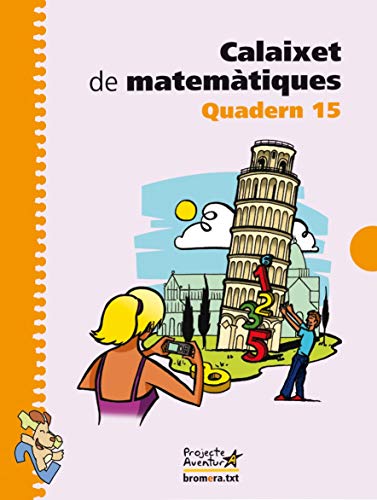 Stock image for CALAIXET DE MATEMTIQUES. QUADERN 15 for sale by Zilis Select Books