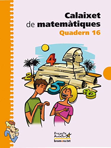 Stock image for CALAIXET DE MATEMTIQUES. QUADERN 16 for sale by Zilis Select Books