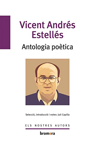 Beispielbild fr Antologia potica (Els Nostres Autors, Band 55) zum Verkauf von medimops