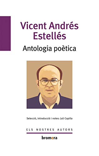 Stock image for Antologia potica (Els Nostres Autors, Band 55) for sale by medimops