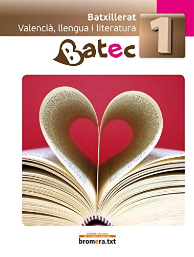 9788498243437: Batec 1. Valenci, llengua i literatura (Bromera.txt) - 9788498243437