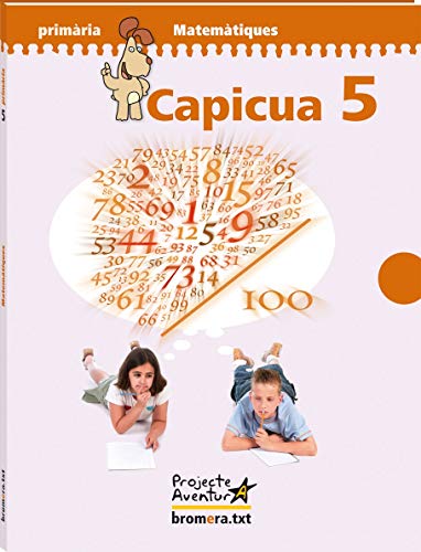 Stock image for CAPICUA 5. PROJECTE AVENTURA for sale by Zilis Select Books