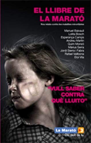 Beispielbild fr El llibre de la Marat de TV3: Nou relats contra les malalties minoritries (Altres Cossetnia) zum Verkauf von medimops