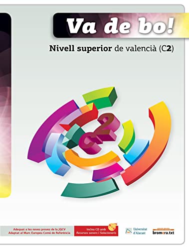 9788498247268: Va de bo! Nivell superior de valenci (C2): Nivell superior de valenci (C2) (bromera.txt)