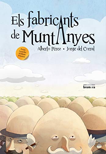 Imagen de archivo de Els fabricants de muntanyes (Albums Il lustrats, Band 5) a la venta por medimops