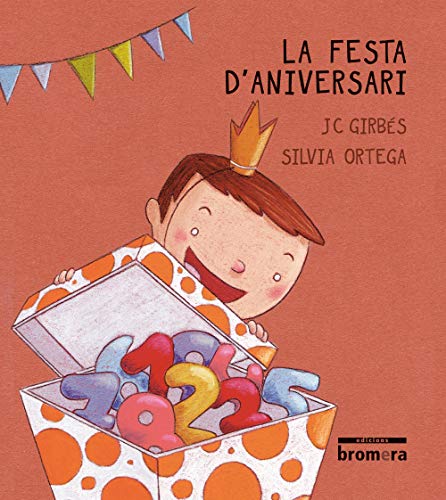 Stock image for LA FESTA D ANIVERSARI for sale by Librerias Prometeo y Proteo