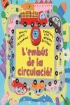 Stock image for L'embs de la circulaci! for sale by Iridium_Books