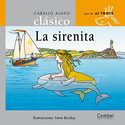 9788498250329: La sirenita (Caballo alado clsico)