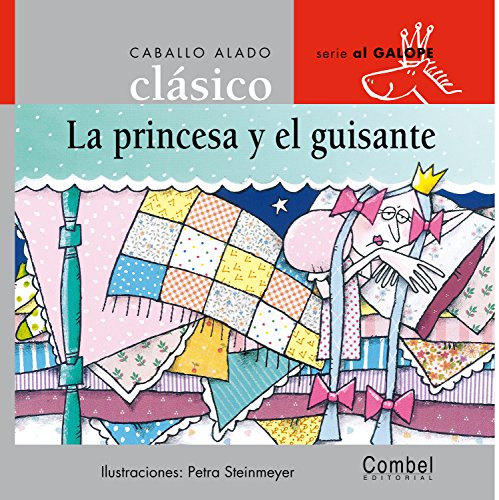 Stock image for La princesa y el guisante (Caballo alado clasicos-Al galope) for sale by Ergodebooks