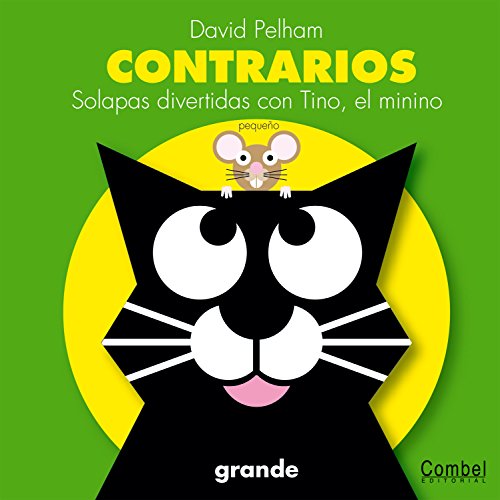 Imagen de archivo de Contrarios: Solapas divertidas con Tino, el minino (Spanish Edition) a la venta por SoferBooks
