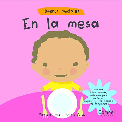 Stock image for En La Mesa/ At the Table (Coco Y Tula: Buenos Modales/ Coco and Tula: Good Manners) for sale by AwesomeBooks