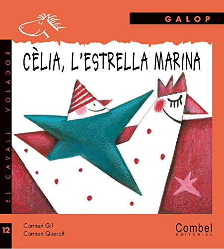 Beispielbild fr Clia, l'estrella marina (El cavall volador) zum Verkauf von medimops