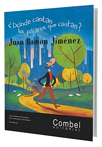 9788498251739: Dnde cantan los pjaros que cantan?: Juan Ramon Jimenez (Mi primera literatura)