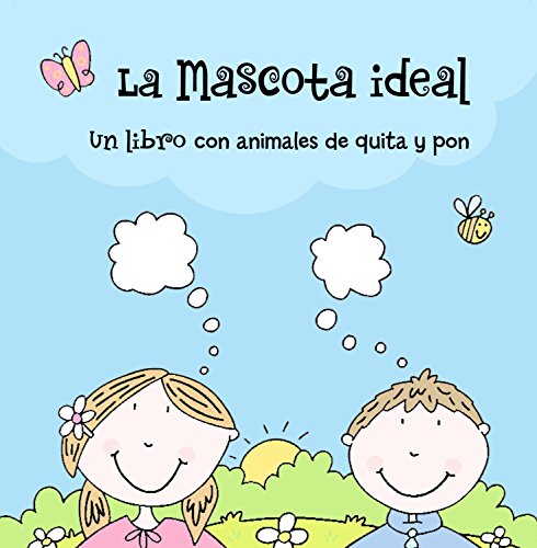 Stock image for La mascota ideal for sale by Iridium_Books