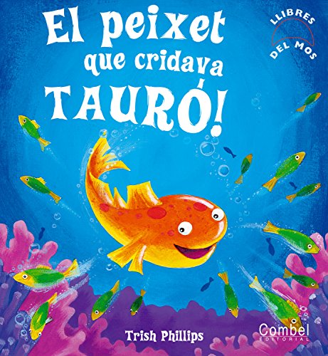 Stock image for El peixet que cridava taur! for sale by Iridium_Books