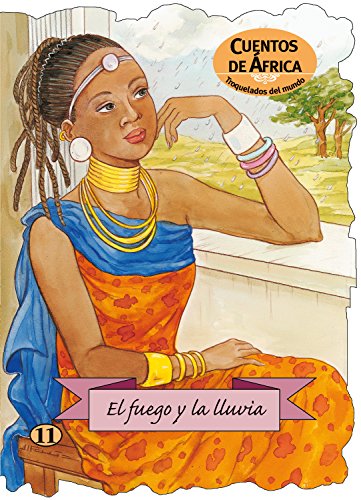 9788498252859: El fuego y la lluvia (Troquelados del mundo series) (Spanish Edition)