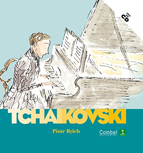 Stock image for Piotr Ilych Tchaikovski for sale by Hamelyn