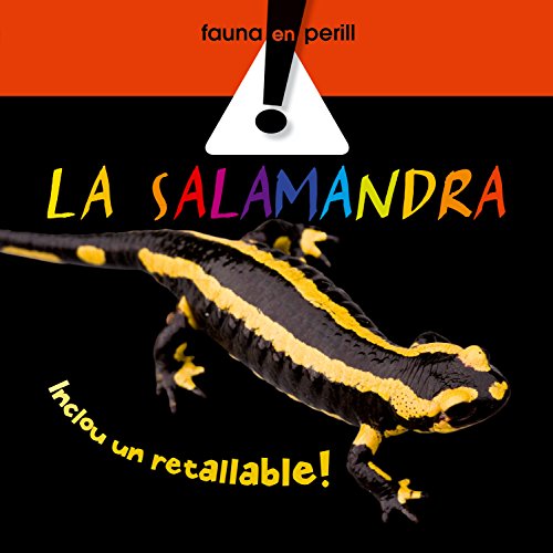 Stock image for La salamandra (Fauna en perill) for sale by medimops