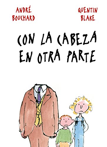 Stock image for Con la Cabeza en Otra Parte for sale by Better World Books