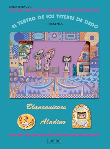 9788498255607: El teatro de los títeres de dedo presenta... Blancanieves / Aladino