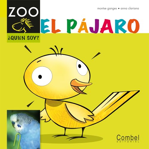 Beispielbild fr El pájaro (Caballo alado ZOO) (Spanish Edition) zum Verkauf von Half Price Books Inc.