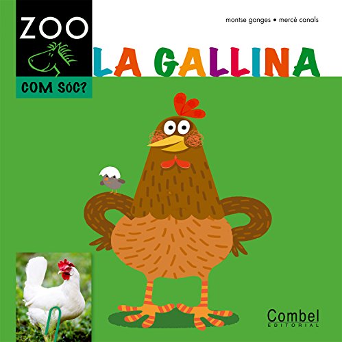 Beispielbild fr La gallina (Cavall ZOO. Com sc?) zum Verkauf von medimops