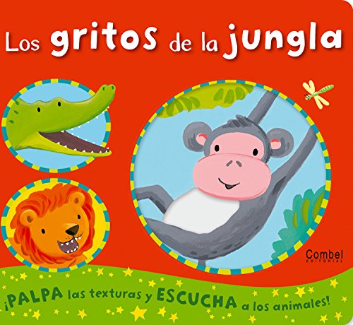 Beispielbild fr Los Gritos de La Jungla (Los sonidos de los animales) zum Verkauf von medimops
