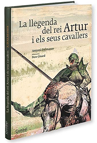 Stock image for La Llegenda Del Rei Artur I el Seus Cavallers for sale by Hamelyn