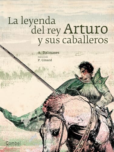 Imagen de archivo de La Leyenda Del Rey Arturo y Sus Caballeros a la venta por Better World Books