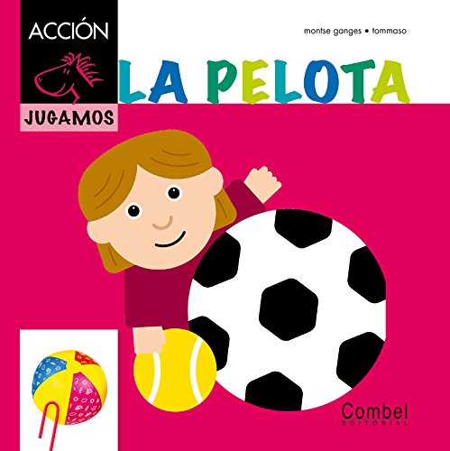 Stock image for LA PELOTA for sale by Better World Books
