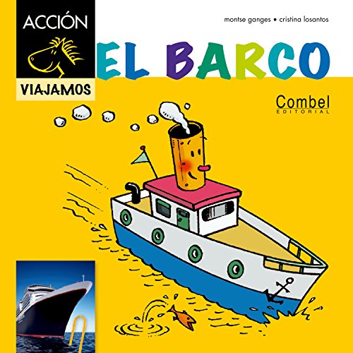 9788498257502: El barco (Caballo alado ACCIN) (Spanish Edition)